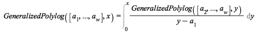 GeneralizedPolylog([`$`(a[i], `=`(i, 1 .. w))], x) = %int(`/`(GeneralizedPolylog([`$`(a[i], `=`(i, 2 .. w))], y), `-`(y, a[1])), `=`(y, 0 .. x))