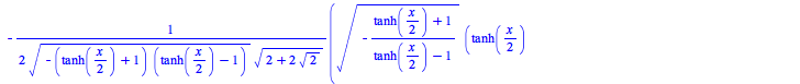 `+`(`-`(`/`(`*`(`/`(1, 2), `*`(`^`(`+`(`-`(`/`(`*`(`+`(tanh(`+`(`*`(`/`(1, 2), `*`(x)))), 1)), `*`(`+`(tanh(`+`(`*`(`/`(1, 2), `*`(x)))), `-`(1)))))), `/`(1, 2)), `*`(`+`(tanh(`+`(`*`(`/`(1, 2), `*`(x...