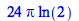 `+`(`*`(24, `*`(Pi, `*`(ln(2)))))