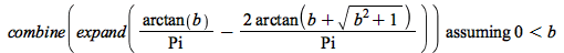 `assuming`([combine(expand(`+`(`/`(`*`(arctan(b)), `*`(Pi)), `-`(`/`(`*`(2, `*`(arctan(`+`(b, sqrt(`+`(`*`(`^`(b, 2)), 1)))))), `*`(Pi))))))], [`<`(0, b)])