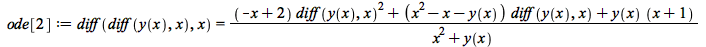 ode[2] := diff(diff(y(x), x), x) = `/`(`*`(`+`(`*`(`+`(`-`(x), 2), `*`(`^`(diff(y(x), x), 2))), `*`(`+`(`*`(`^`(x, 2)), `-`(x), `-`(y(x))), `*`(diff(y(x), x))), `*`(y(x), `*`(`+`(x, 1))))), `*`(`+`(`*...