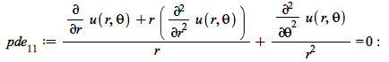 pde[11] := `+`(`/`(`*`(`+`(diff(u(r, theta), r), `*`(r, `*`(diff(u(r, theta), r, r))))), `*`(r)), `/`(`*`(diff(u(r, theta), theta, theta)), `*`(`^`(r, 2)))) = 0; -1