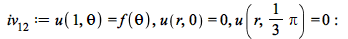 iv[12] := u(1, theta) = f(theta), u(r, 0) = 0, u(r, `+`(`*`(`/`(1, 3), `*`(Pi)))) = 0; -1