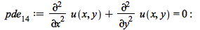 pde[14] := `+`(diff(u(x, y), x, x), diff(u(x, y), y, y)) = 0; -1