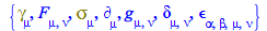 {Physics:-Dgamma[mu], F[mu, nu], Physics:-Psigma[mu], Physics:-d_[mu], Physics:-g_[mu, nu], Physics:-KroneckerDelta[mu, nu], Physics:-LeviCivita[alpha, beta, mu, nu]}