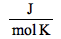 `/`(`*`(J), `*`(mol, `*`(K)))