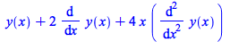 Typesetting:-mprintslash([`+`(y(x), `*`(2, `*`(diff(y(x), x))), `*`(4, `*`(x, `*`(diff(y(x), `$`(x, 2))))))], [`+`(y(x), `*`(2, `*`(diff(y(x), x))), `*`(4, `*`(x, `*`(diff(diff(y(x), x), x)))))])