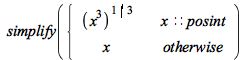 simplify(piecewise(x::posint, `*`(`^`(`*`(`^`(x, 3)), `/`(1, 3))), x))