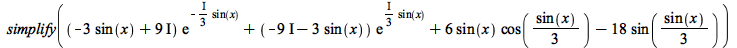 simplify(`+`(`*`(`+`(`-`(`*`(3, `*`(sin(x)))), `*`(9, `*`(I))), `*`(exp(`+`(`-`(`*`(`+`(`*`(`/`(1, 3), `*`(I))), `*`(sin(x)))))))), `*`(`+`(`-`(`*`(9, `*`(I))), `-`(`*`(3, `*`(sin(x))))), `*`(exp(`*`(...