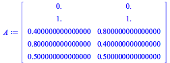 rtable(1 .. 5, 1 .. 2, [[0., 0.], [1.0, 1.0], [.4, .8], [.8, .4], [.5, .5]], subtype = Matrix)