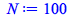 Typesetting:-mprintslash([N := 100], [100])