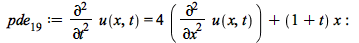 pde__19 := diff(u(x, t), t, t) = `+`(`*`(4, `*`(diff(u(x, t), x, x))), `*`(`+`(1, t), `*`(x))); -1