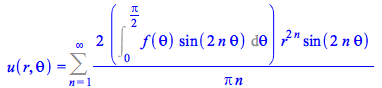 Typesetting:-mprintslash([u(r, theta) = Sum(`+`(`/`(`*`(2, `*`(Int(`*`(f(theta), `*`(sin(`+`(`*`(2, `*`(n, `*`(theta))))))), theta = 0 .. `+`(`*`(`/`(1, 2), `*`(Pi)))), `*`(`^`(r, `+`(`*`(2, `*`(n))))...