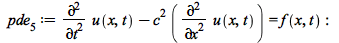 pde__5 := `+`(diff(u(x, t), t, t), `-`(`*`(`^`(c, 2), `*`(diff(u(x, t), x, x))))) = f(x, t); -1