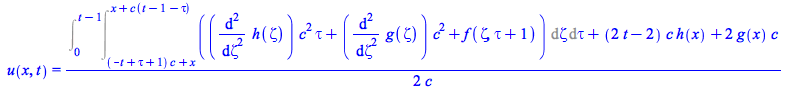 Typesetting:-mprintslash([u(x, t) = `+`(`/`(`*`(`/`(1, 2), `*`(`+`(Int(Int(`+`(`*`(diff(h(zeta), `$`(zeta, 2)), `*`(`^`(c, 2), `*`(tau))), `*`(diff(g(zeta), `$`(zeta, 2)), `*`(`^`(c, 2))), f(zeta, `+`...