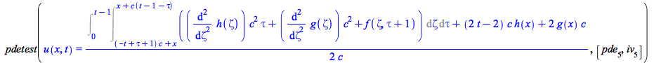 pdetest(u(x, t) = `+`(`/`(`*`(`/`(1, 2), `*`(`+`(Int(Int(`+`(`*`(diff(diff(h(zeta), zeta), zeta), `*`(`^`(c, 2), `*`(tau))), `*`(diff(diff(g(zeta), zeta), zeta), `*`(`^`(c, 2))), f(zeta, `+`(tau, 1)))...