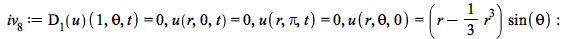 iv__8 := (D[1](u))(1, theta, t) = 0, u(r, 0, t) = 0, u(r, Pi, t) = 0, u(r, theta, 0) = `*`(`+`(r, `-`(`*`(`/`(1, 3), `*`(`^`(r, 3))))), `*`(sin(theta))); -1