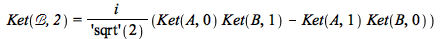 Ket(`ℬ`, 2) = `/`(`*`(i, `*`(`+`(`*`(Ket(A, 0), `*`(Ket(B, 1))), `-`(`*`(Ket(A, 1), `*`(Ket(B, 0))))))), `*`(('sqrt')(2)))