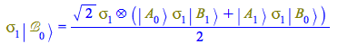 Typesetting:-mprintslash([Physics:-`*`(Physics:-Psigma[1], Physics:-Ket(`ℬ`, 0)) = `+`(`*`(`/`(1, 2), `*`(`^`(2, `/`(1, 2)), `*`(Physics:-`*`(Physics:-Psigma[1], `+`(Physics:-`*`(Physics:-Ket(A, ...