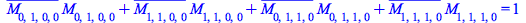 `+`(`*`(conjugate(M[0, 1, 0, 0]), `*`(M[0, 1, 0, 0])), `*`(conjugate(M[1, 1, 0, 0]), `*`(M[1, 1, 0, 0])), `*`(conjugate(M[0, 1, 1, 0]), `*`(M[0, 1, 1, 0])), `*`(conjugate(M[1, 1, 1, 0]), `*`(M[1, 1, 1...