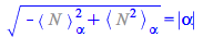 `*`(`^`(`+`(`-`(`*`(`^`(Physics:-Bracket(%N)[alpha], 2))), Physics:-Bracket(`*`(`^`(%N, 2)))[alpha]), `/`(1, 2))) = abs(alpha)