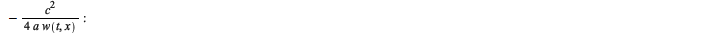 pde__1 := `+`(diff(w(t, x), t, x), `-`(`/`(`*`(a, `*`(`^`(diff(w(t, x), x), 2))), `*`(w(t, x)))), `-`(`*`(`+`(`/`(`*`(diff(w(t, x), t)), `*`(w(t, x))), b, `/`(`*`(c), `*`(w(t, x)))), `*`(diff(w(t, x),...