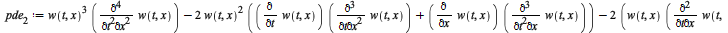 pde__2 := `+`(`*`(`^`(w(t, x), 3), `*`(diff(w(t, x), t, t, x, x))), `-`(`*`(2, `*`(`^`(w(t, x), 2), `*`(`+`(`*`(diff(w(t, x), t), `*`(diff(w(t, x), t, x, x))), `*`(diff(w(t, x), x), `*`(diff(w(t, x), ...