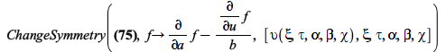 ChangeSymmetry({a = alpha, b = beta, q = chi, t = tau, x = xi, u(x, t, a, b, q) = `/`(`*`(`+`(`*`(upsilon(xi, tau, alpha, beta, chi), `*`(beta)), `-`(alpha))), `*`(beta))}, proc (f) options operator, ...