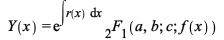 Y(x) = `*`(exp(int(r(x), x)), `*`(hypergeom([a, b], [c], f(x)))); 