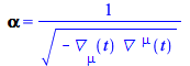 Typesetting:-mprintslash([Physics:-ThreePlusOne:-Lapse = `/`(1, `*`(sqrt(`+`(`-`(`*`(Physics:-D_[mu](t, [X]), `*`(Physics:-D_[`~mu`](t, [X]))))))))], [Physics:-ThreePlusOne:-Lapse = `/`(1, `*`(sqrt(`+...