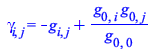 Physics:-gamma_[i, j] = `+`(`-`(Physics:-g_[i, j]), `/`(`*`(Physics:-g_[0, i], `*`(Physics:-g_[0, j])), `*`(Physics:-g_[0, 0])))