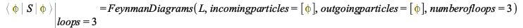 %eval(%Bracket(phi, S, phi), `=`(loops, 3)) = FeynmanDiagrams(L, incomingparticles = [phi], outgoingparticles = [phi], numberofloops = 3); 