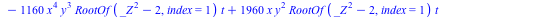 `+`(`*`(21204, `*`(`^`(x, 3), `*`(y, `*`(t)))), `*`(1462, `*`(`^`(y, 3), `*`(RootOf(`+`(`*`(`^`(_Z, 2)), `-`(2)), index = 1), `*`(x, `*`(`^`(RootOf(`+`(`*`(`^`(_Z, 3)), `-`(t)), index = 1), 2), `*`(t)...