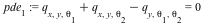 pde[1] := `+`(q[x, y, theta[1]], q[x, y, theta[2]], `-`(q[y, theta[1], theta[2]])) = 0