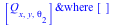 `&where`([Q[x, y, theta[2]]], [])