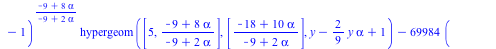 `+`(_C1, `/`(`*`(`/`(1, 128), `*`(`+`(`*`(128, `*`(`^`(`+`(alpha, `-`(`/`(9, 2))), 5), `*`(`^`(`+`(`*`(x, `*`(y)), 3), 2), `*`(`^`(y, 4), `*`(`^`(`+`(`-`(y), `*`(`/`(2, 9), `*`(y, `*`(alpha))), `-`(1)...