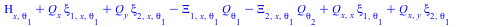 `+`(Eta[x, theta[1]], `*`(Q[x], `*`(xi[1, x, theta[1]])), `*`(Q[y], `*`(xi[2, x, theta[1]])), `-`(`*`(Xi[1, x, theta[1]], `*`(Q[theta[1]]))), `-`(`*`(Xi[2, x, theta[1]], `*`(Q[theta[2]]))), `*`(Q[x, x...