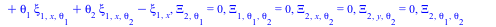 {Eta[theta[1]] = 0, Eta[theta[1], theta[2]] = 0, Eta[x, y, theta[2]] = 0, Xi[1, theta[1]] = `+`(`-`(`*`(theta[1], `*`(xi[1, x, theta[1]]))), `-`(`*`(theta[2], `*`(xi[1, x, theta[2]]))), xi[1, x]), Xi[...