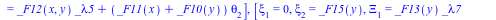 [[xi[1] = 1, xi[2] = _F3(y), Xi[1] = `*`(_F1(y), `*`(_lambda7)), Xi[2] = `*`(_F2(y), `*`(_lambda9)), Eta = `+`(`*`(_F6(x, y), `*`(_lambda5)), `*`(`+`(_F5(x), _F4(y)), `*`(theta[2])))], [xi[1] = x, xi[...