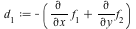 d[1] := `+`(`-`(diff(f[1], x)), `-`(diff(f[2], y)))