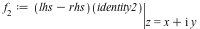 f[2] := eval((`+`(lhs, `-`(rhs)))(identity2), z = `+`(x, `*`(I, `*`(y))))