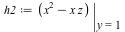 h2 := eval(`+`(`*`(`^`(x, 2)), `-`(`*`(x, `*`(z)))), y = 1)