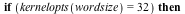 if kernelopts(wordsize) = 32 then upperBound := `+`(`*`(2, `*`(`^`(10, 7)))) else upperBound := `^`(10, 8) end if; -1