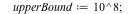 if kernelopts(wordsize) = 32 then upperBound := `+`(`*`(2, `*`(`^`(10, 7)))) else upperBound := `^`(10, 8) end if; -1