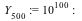 Y[500] := `^`(10, 100); -1