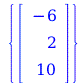 {rtable(1 .. 3, [-6, 2, 10], subtype = Vector[column])}; 